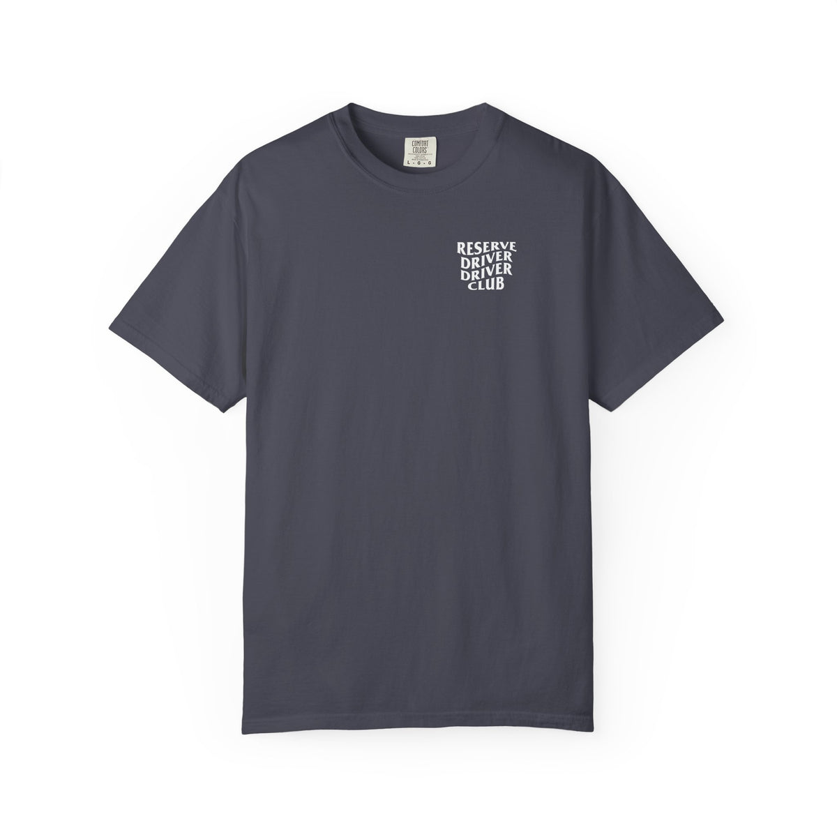Reserve Driver Driver Club T-Shirt