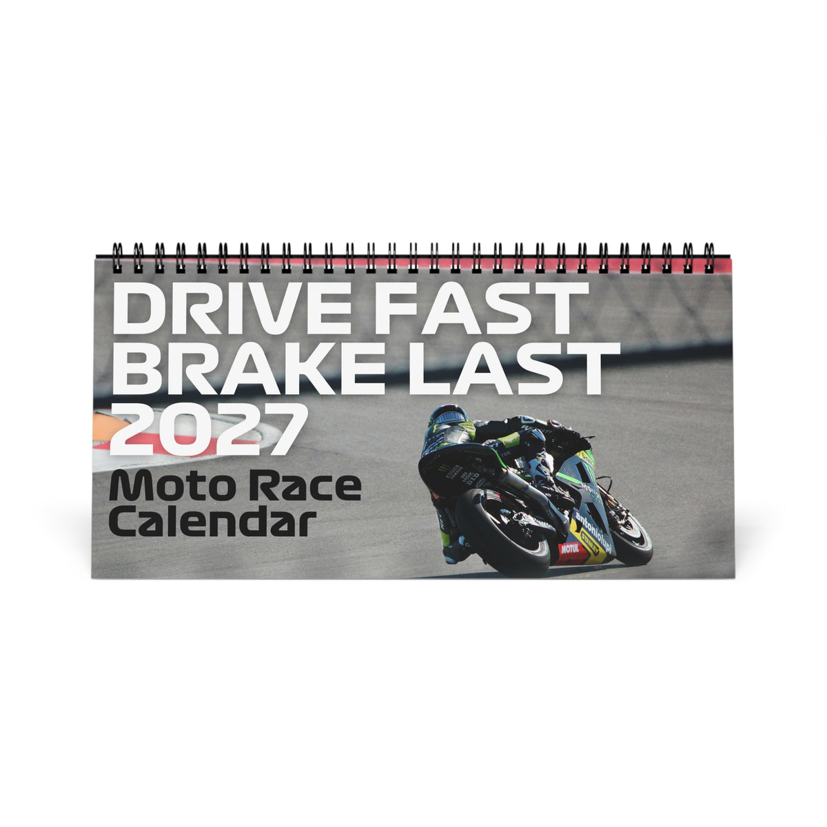 Drive Fast Brake Last 2027 Moto Race Calendar